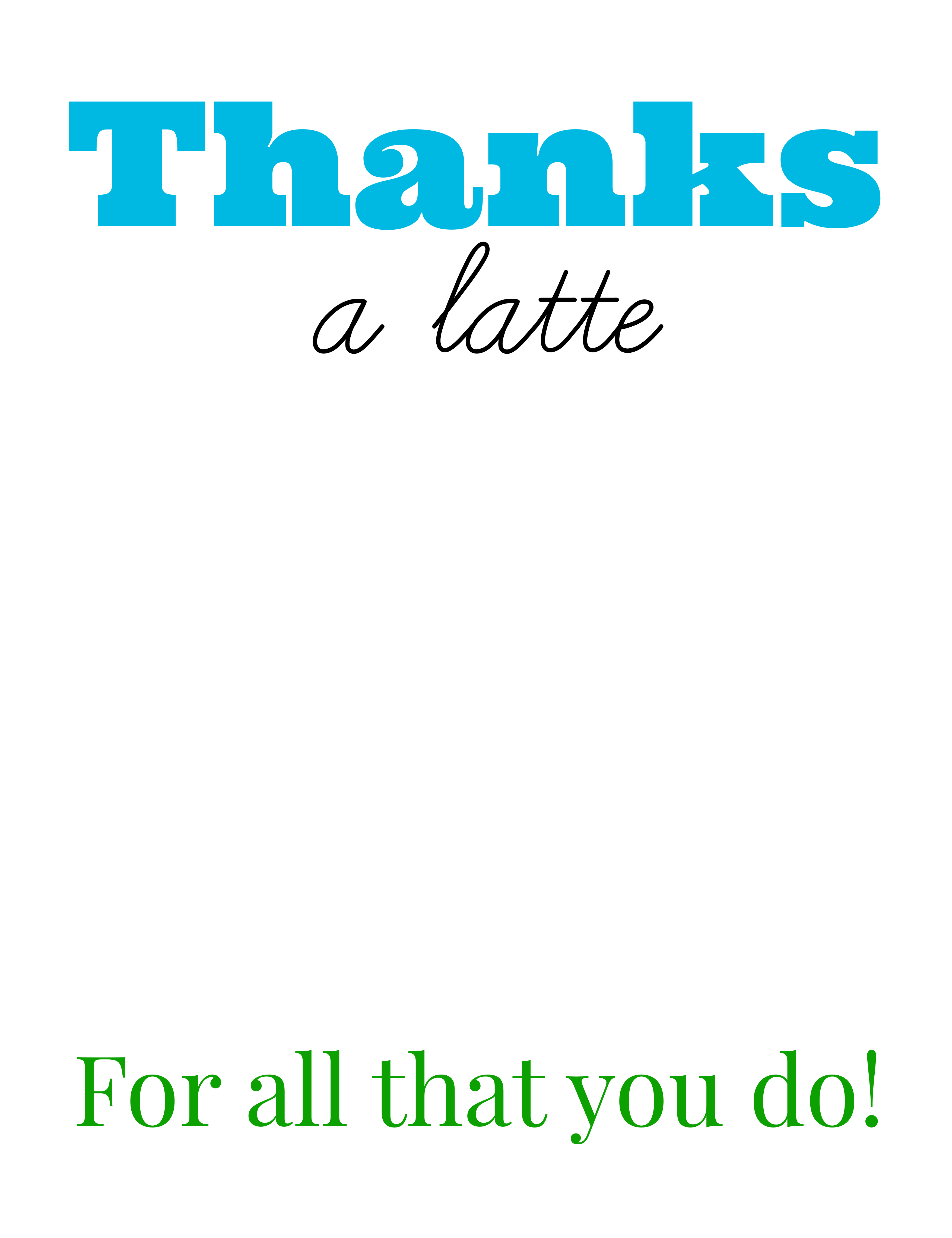 Thanks A Latte Free Printable