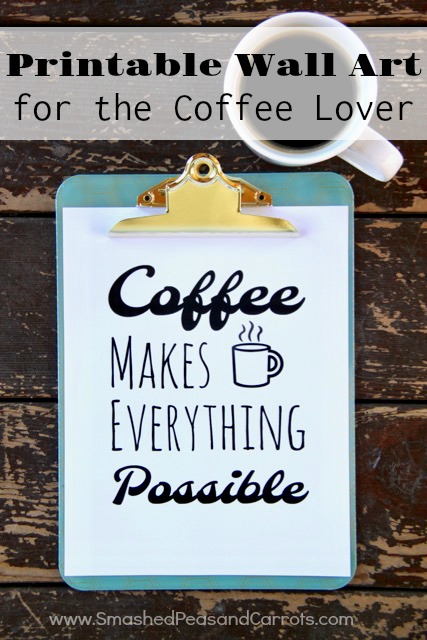 http://smashedpeasandcarrots.com/wp-content/uploads/2017/06/Coffee-Makes-Everything-Possible.jpg