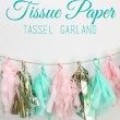 How to Make: Tissue Paper Tassel Garland // Smashed Peas and Carrots