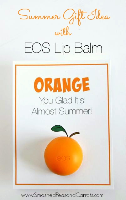 EOS Lip Balm 'Orange' You Glad It's Summer Card with Free Printable Card // Smashed Peas and Carrots