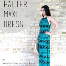 (30) Days of Sundresses: The Halter Maxi Dress Tutorial